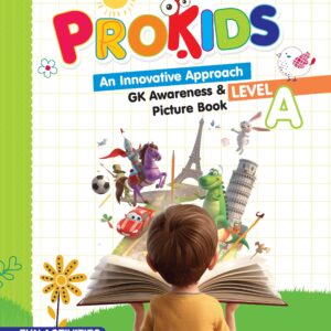 PROKIDS (GK Awareness & Picture Book) Level-A